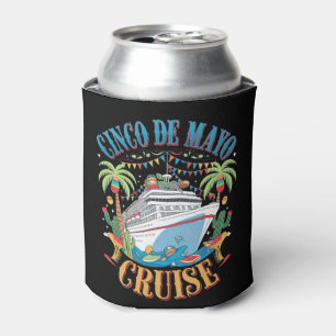 Cinco De Mayo Cruise Mexico Mexican Ship Fiesta Can Cooler