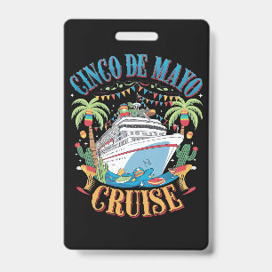 Cinco De Mayo Cruise Mexico Mexican Ship Fiesta ID Badge