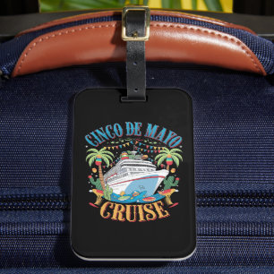 Cinco De Mayo Cruise Mexico Mexican Ship Fiesta Luggage Tag