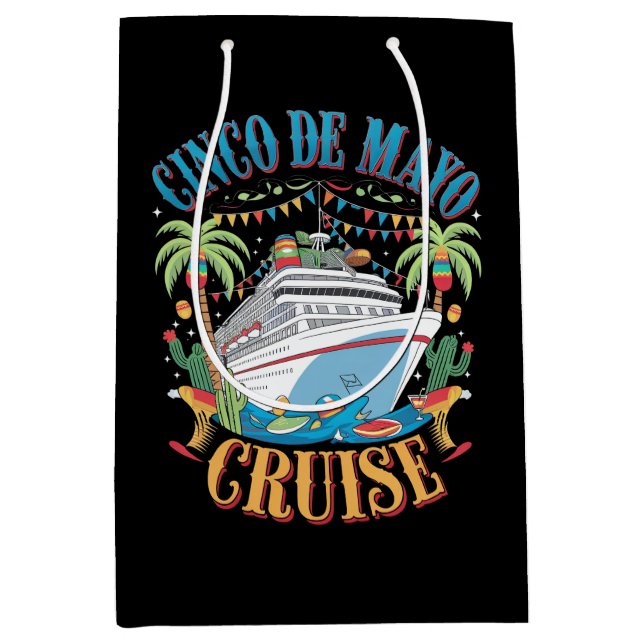 Cinco De Mayo Cruise Mexico Mexican Ship Fiesta Medium Gift Bag (Front)