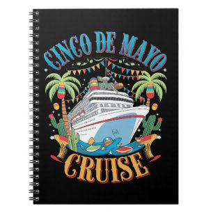 Cinco De Mayo Cruise Mexico Mexican Ship Fiesta Notebook