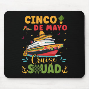 Cinco De Mayo Cruise Squad Mexico Cruise Trip Fami Mouse Mat