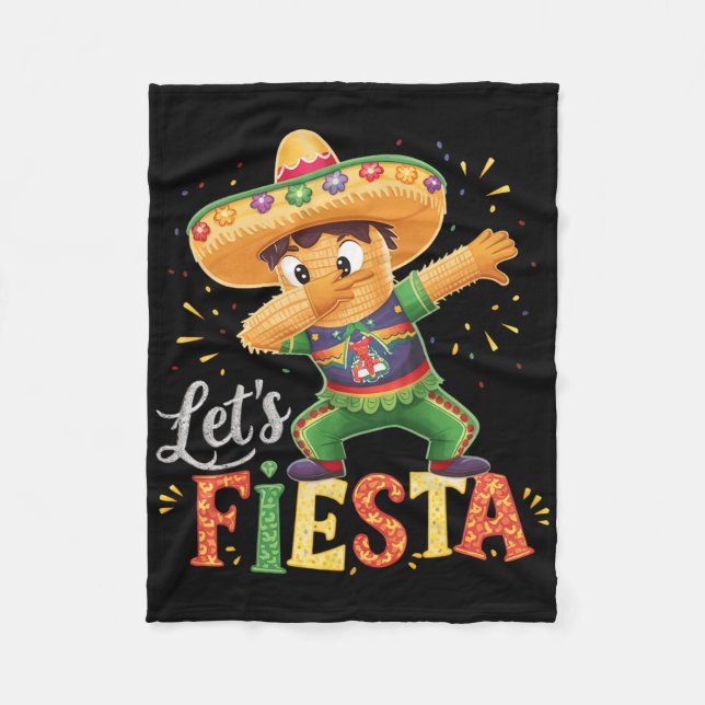 Cinco De Mayo Dabbing Pinata Let's Fiesta Squad Da Fleece Blanket (Front)