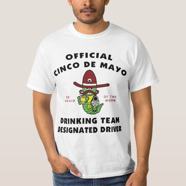 Cinco de Mayo Drinking Team Designated Driver T-Shirt (Front)