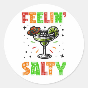 Cinco De Mayo Feeling Salty Vintage Mexican Women Classic Round Sticker