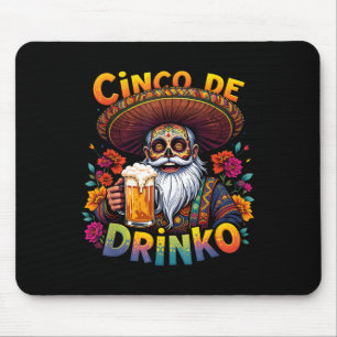 Cinco De Mayo Fiesta Funny Mexican Cinco De Drinko Mouse Mat