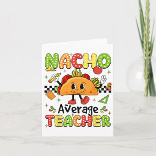 Cinco De Mayo Fiesta Mexican Teaching Nacho Averag Card