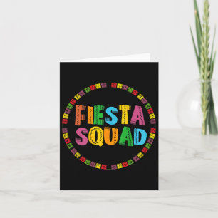 Cinco De Mayo Fiesta Squad Funny Let's Fiesta Mexi Card