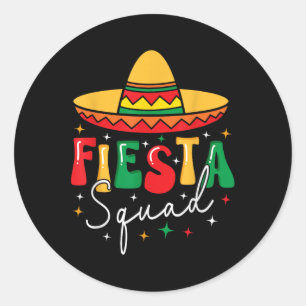 Cinco De Mayo Fiesta Squad Funny Mexican Fiesta 5 Classic Round Sticker