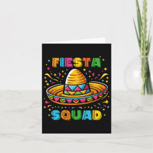 Cinco De Mayo Fiesta Squad Mexican Party Cinco De Card