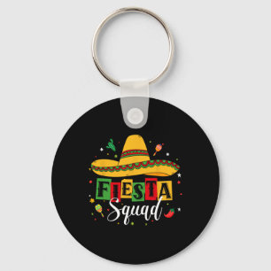 Cinco De Mayo Fiesta Squad Mexican Party Cinco De Key Ring
