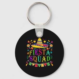 Cinco De Mayo Fiesta Squad Mexican Party Cinco De Key Ring