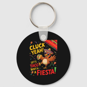 Cinco de mayo flag chicken cluck yeah let's taco key ring