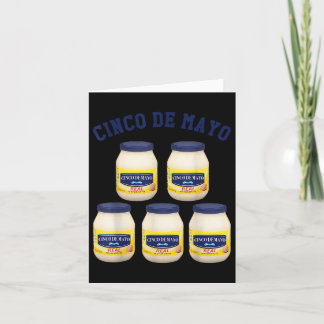 Cinco De Mayo Funny 5 Mayonnaise Jars Card