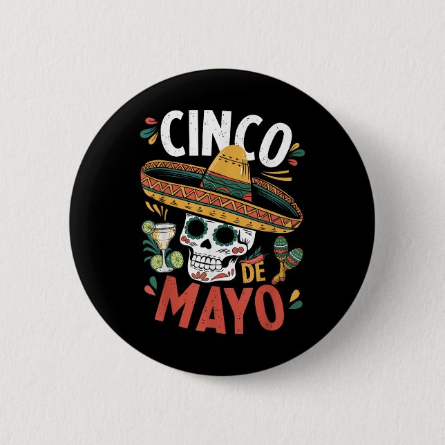 Cinco De Mayo Funny Camisa Mexican Sombrero Fiesta 6 Cm Round Badge (Front)