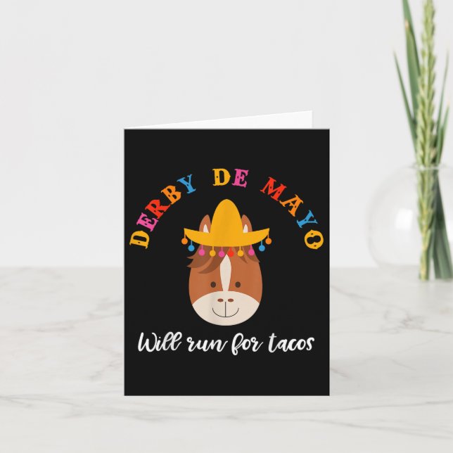 Cinco De Mayo Funny Derby Shirt Will Run For Tacos Card (Front)