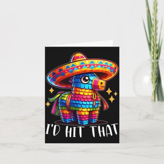Cinco de mayo funny ideas hit that pinata men card (Front)