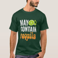 Cinco de Mayo Funny Lover May Contain Tequila