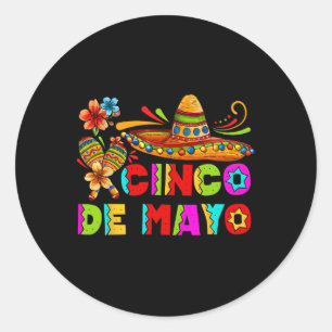 Cinco De Mayo Funny Men Women Kids Mexican Fiesta Classic Round Sticker