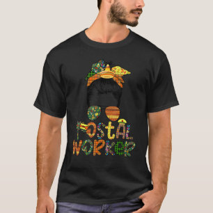 Cinco De Mayo Funny Messy Bun Glasses Postal Worke T-Shirt