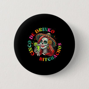 Cinco De Mayo Funny Mexican Party Cinco De Drinko 6 Cm Round Badge