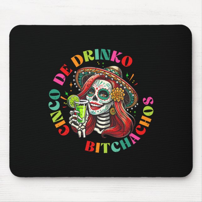 Cinco De Mayo Funny Mexican Party Cinco De Drinko  Mouse Mat (Front)
