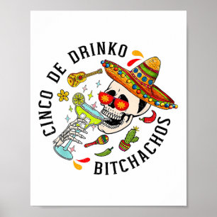 Cinco De Mayo Funny Mexican Party Cinco De Drinko  Poster