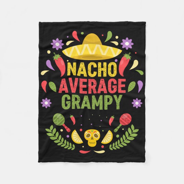 Cinco De Mayo Funny Nacho Average Grampy  Fleece Blanket (Front)