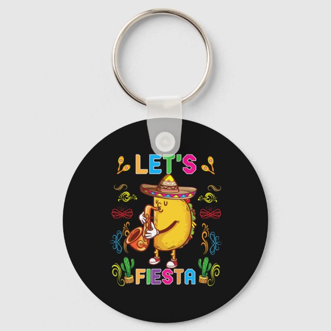 Cinco De Mayo Funny Taco Sombrero Let's Fiesta May Key Ring (Front)