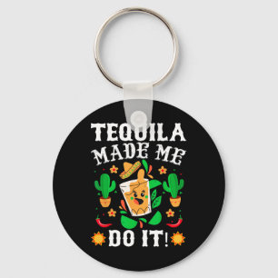 Cinco De Mayo - Funny Tequila Made Me Do It Mexica Key Ring