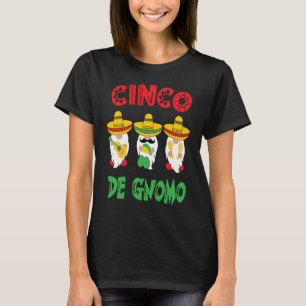 Cinco De Mayo Gnomo 3 Fiesta Gnomes Eat Tacos Tres T-Shirt