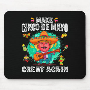 Cinco De Mayo Great Again Funny Mexican Trump Somb Mouse Mat