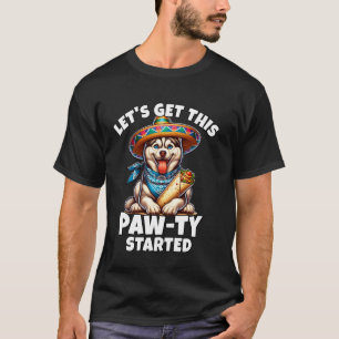 Cinco De Mayo Husky Paw-Ty Husky T-Shirt
