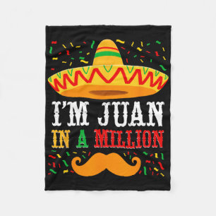 Cinco De Mayo I'm Juan In A Million Sombrero Moust Fleece Blanket