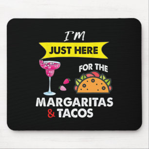 Cinco De Mayo I'm Just Here For The Margaritas And Mouse Mat