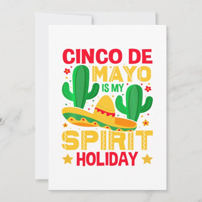 Cinco De Mayo Is My Spirit Holiday  Card (Front)