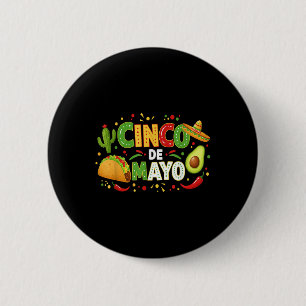 Cinco De Mayo Lets Fiesta Avocado And Tacos Cinco  6 Cm Round Badge