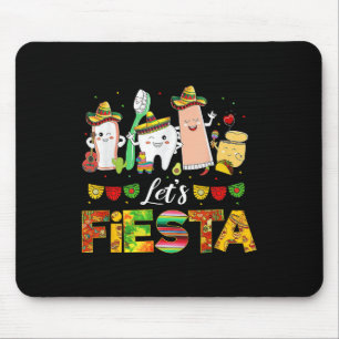 Cinco De Mayo Lets Fiesta Dental Squad Funny Teeth Mouse Mat