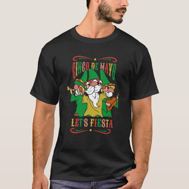 cinco de mayo let's fiesta gnomes fest T-Shirt (Front)