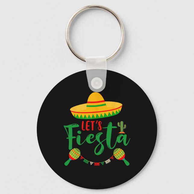 Cinco De Mayo Let's Fiesta Mexican Party Cinco De  Key Ring (Front)