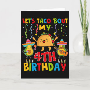 Cinco De Mayo Let's Taco Bout My 4th Birthday Todd Card