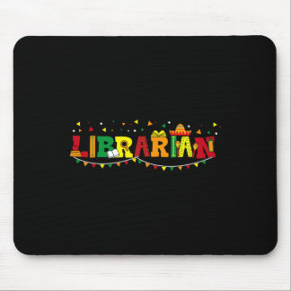Cinco De Mayo Librarian Mexican Library Book Lover Mouse Mat