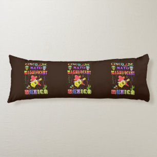 Cinco de Mayo Magnificent Mexico Body Cushion