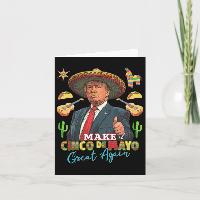 Cinco De Mayo Make Cinco De Mayo Great Again Donal Card (Front)