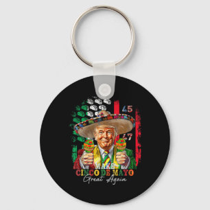 Cinco De Mayo Make Cinco De Mayo Great Again Trump Key Ring