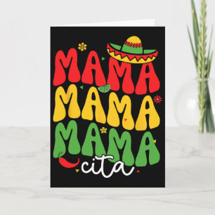 Cinco De Mayo Mamacita Mexican Mummy Mama Mum Funn Card