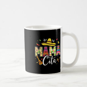 Cinco De Mayo Mamacita Mexican Mummy Mama Mum Funn Coffee Mug