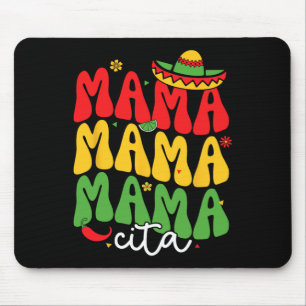 Cinco De Mayo Mamacita Mexican Mummy Mama Mum Funn Mouse Mat