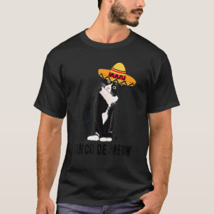Cinco De Mayo Meow Tuxedo Cat Sombrero Mexican Fie T-Shirt