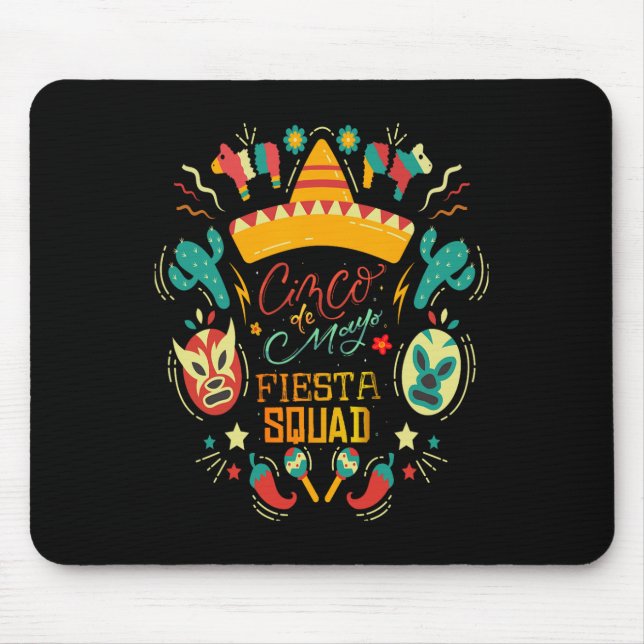 Cinco De Mayo Mexican Fiesta Squad 5 De Mayo For M Mouse Mat (Front)